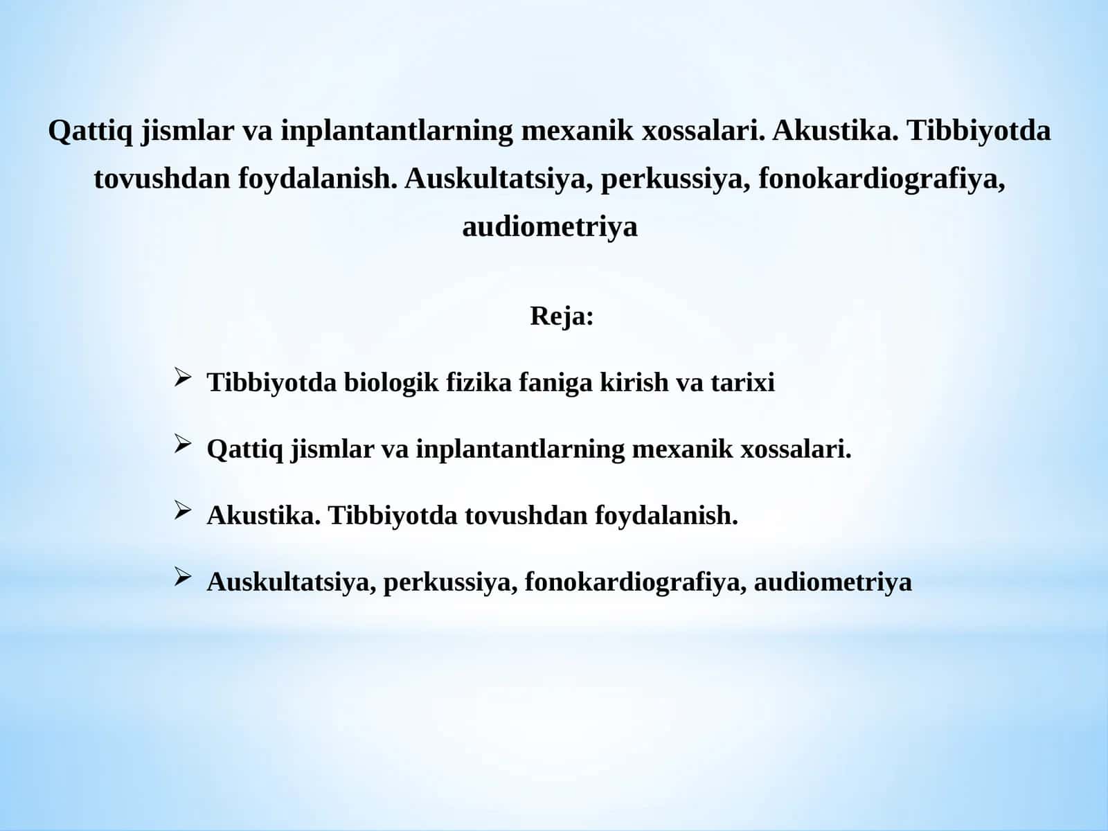 Tibbiyotda biologik fizika faniga kirish