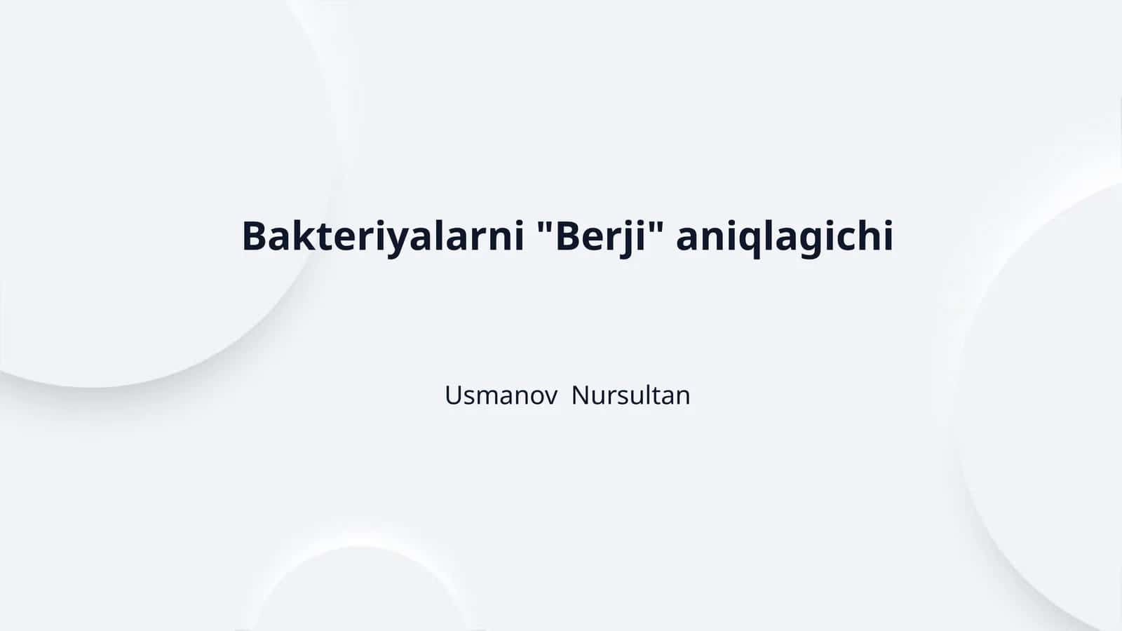 Bakteriyalarni "Berji" aniqlagichi