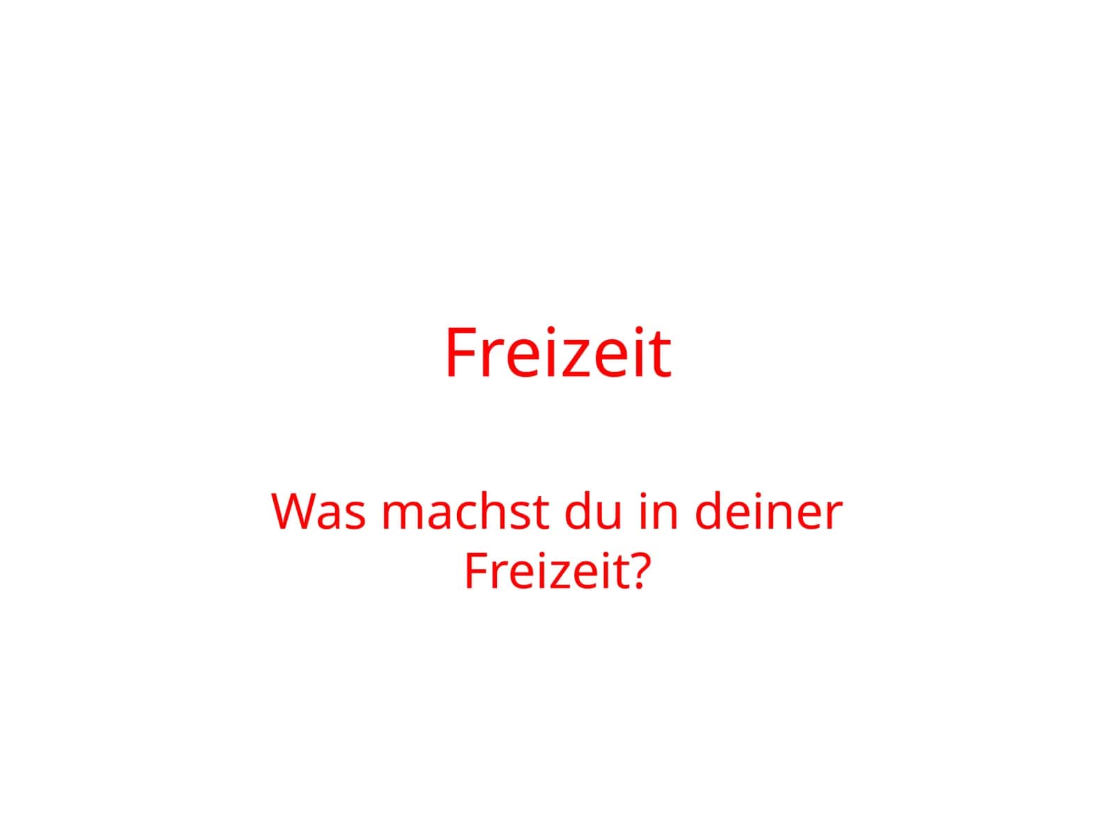Freizeit