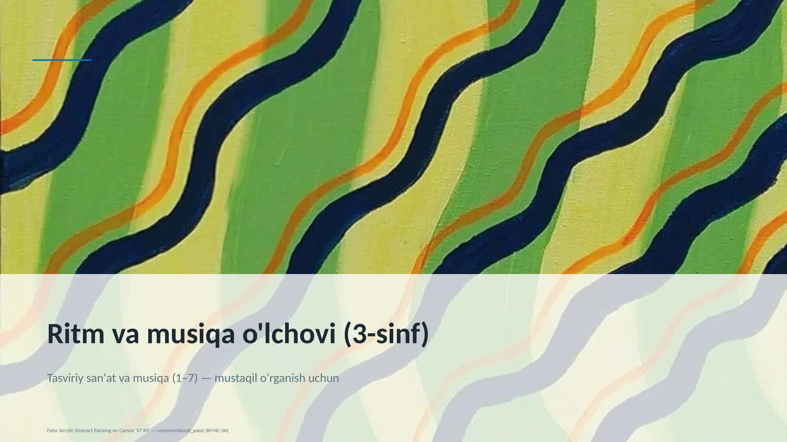 Ritm va musiqa o'lchovi (3-sinf)
