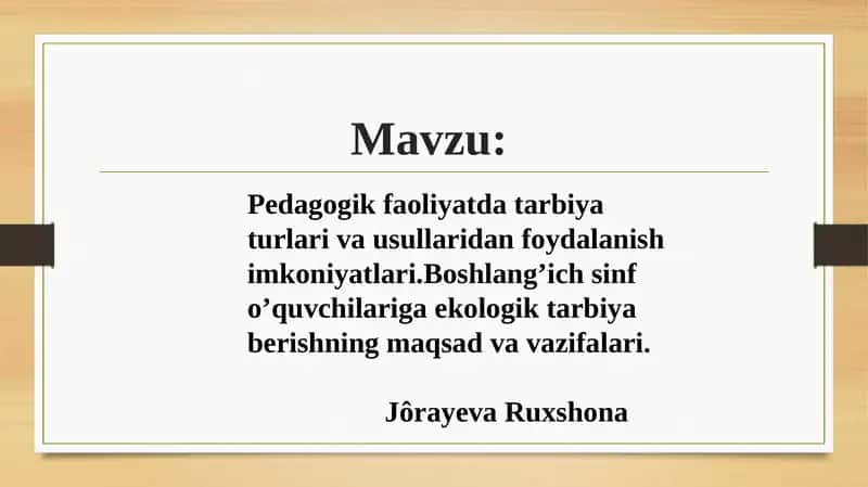 Pedagogik Faoliyatda Tarbiyat Urlari