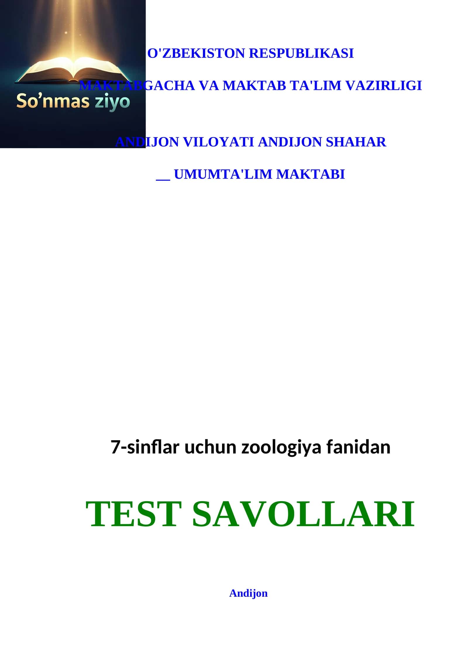 7-sinflar uchun zoologiya fanidan TEST SAVOLLARI