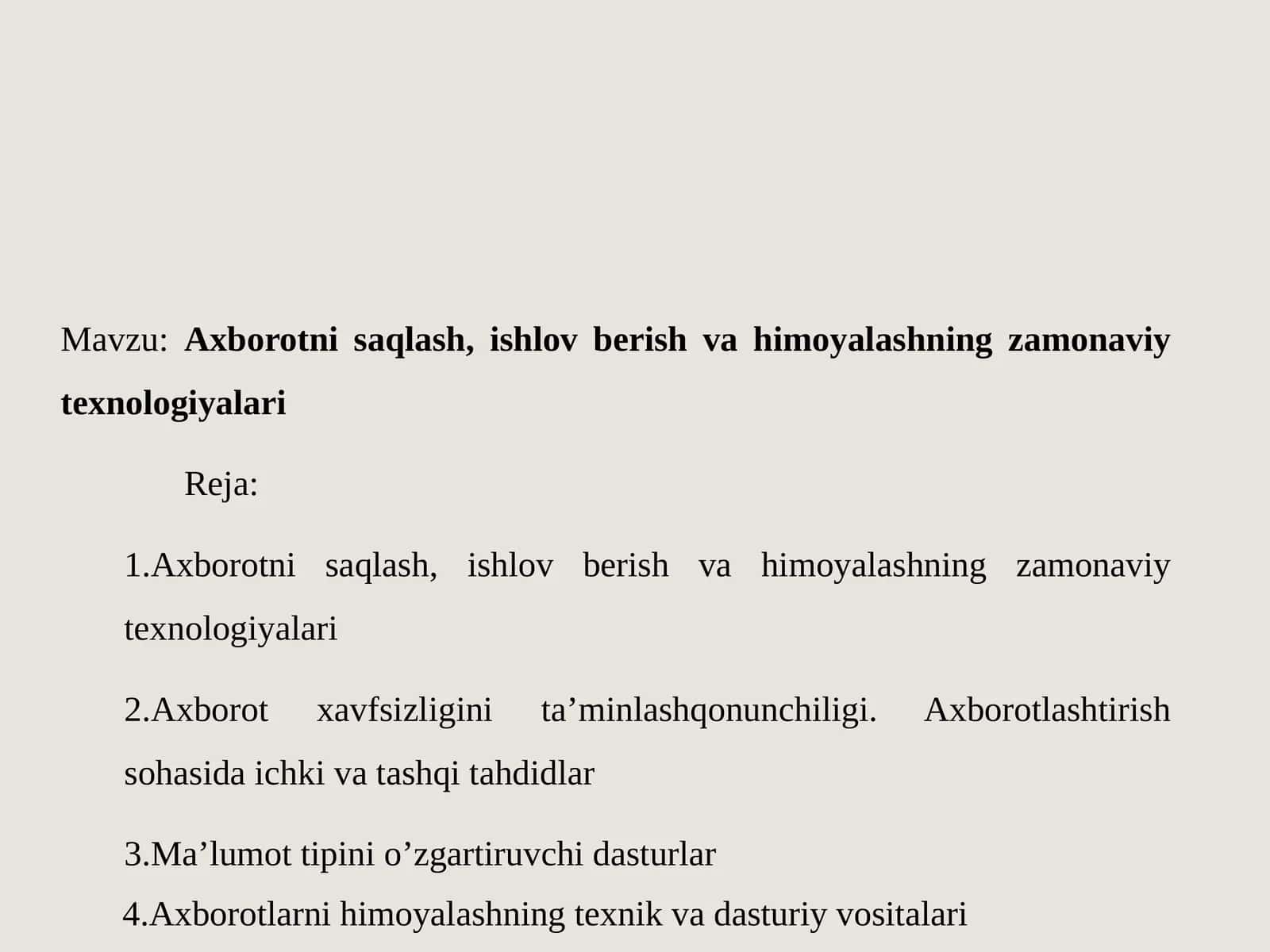 Axborotni saqlash, ishlov berish va himoyalashning zamonaviy texnologiyalari