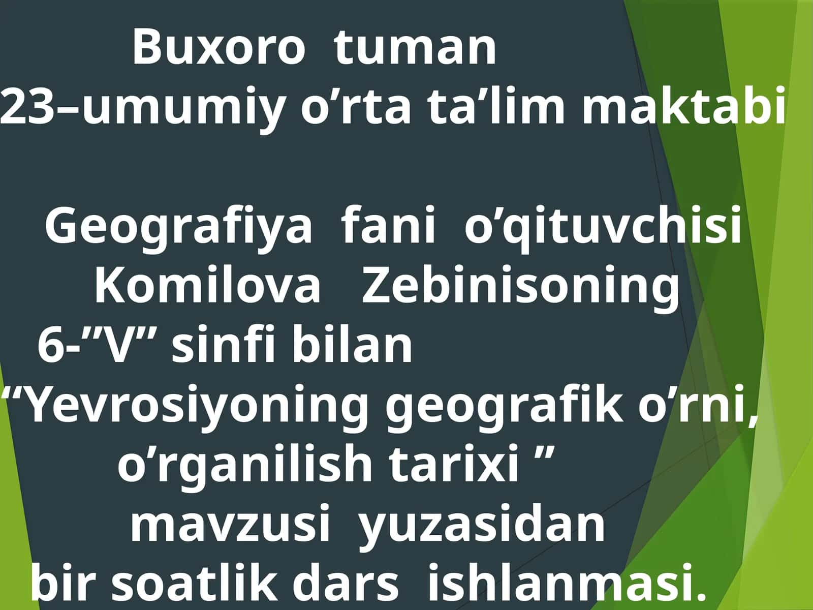 6-sinf Geografiya - Yevrosiyoning geografik o'rni, o'rganilish tarixi dars ishlanma