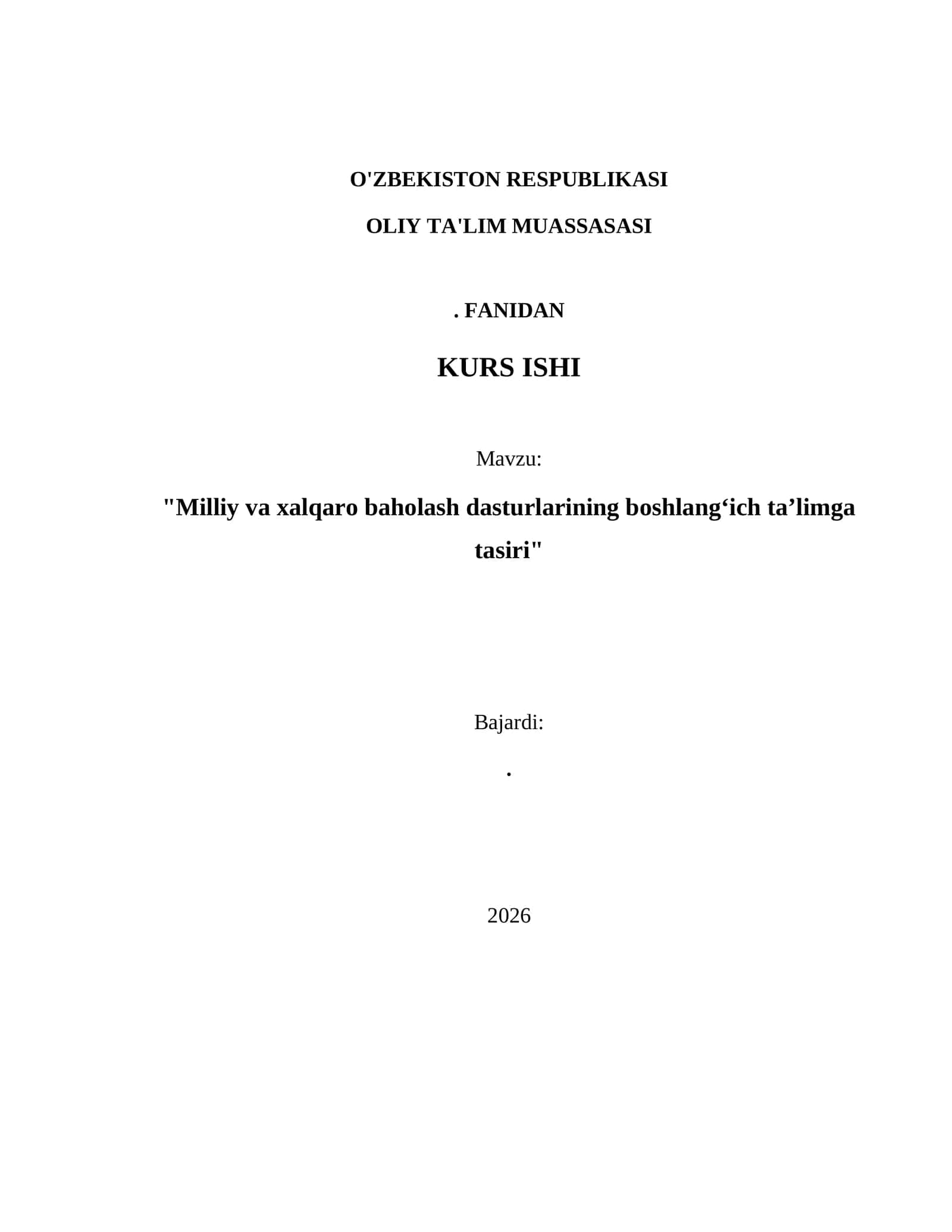 Milliy va xalqaro baholash dasturlarining boshlangʻich taʼlimga tasiri