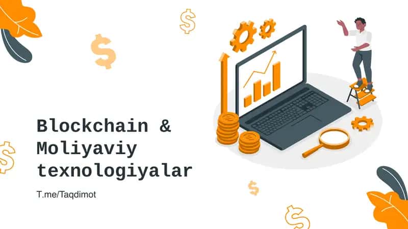 Blockchain & Moliyaviy texnologiyalar