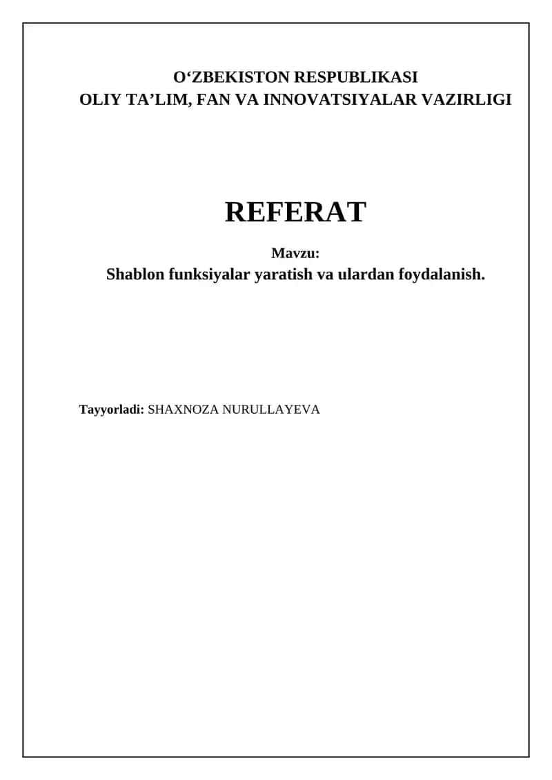 Shablon funksiyalar yaratish va ulardan foydalanish