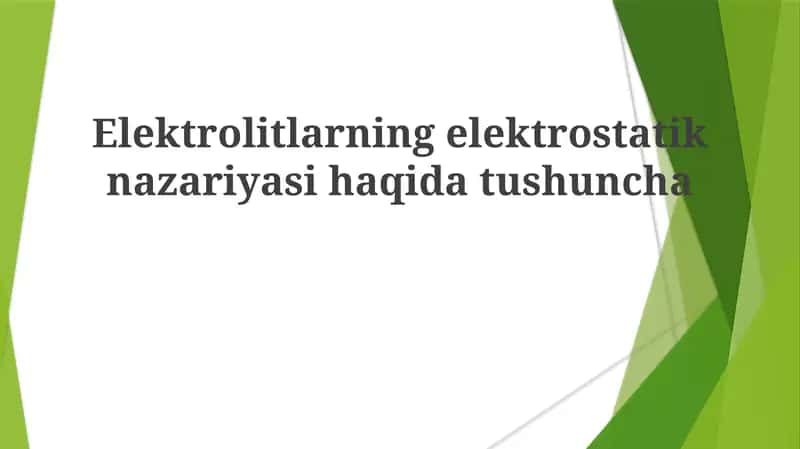 Elektrolitlarning elektrostatik nazariyasi