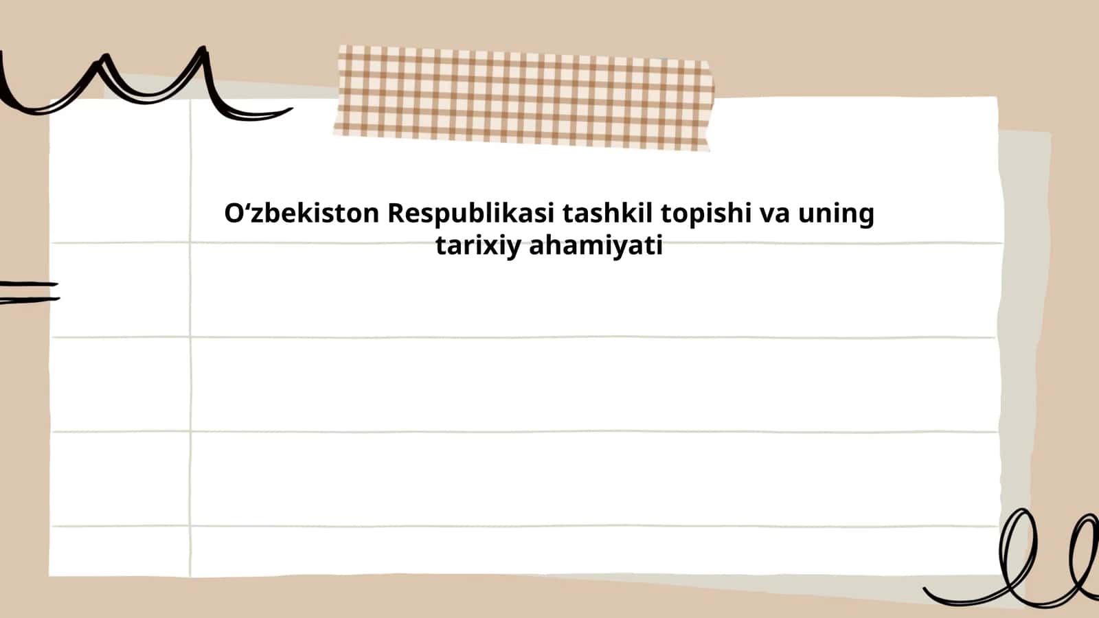 Oʻzbekiston Respublikasi tashkil topishi va uning tarixiy ahamyati