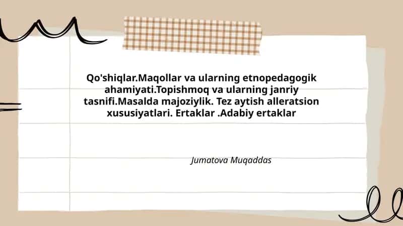 Qo'shiqlar.Maqollar va ularning etnopedagogik ahamiyati