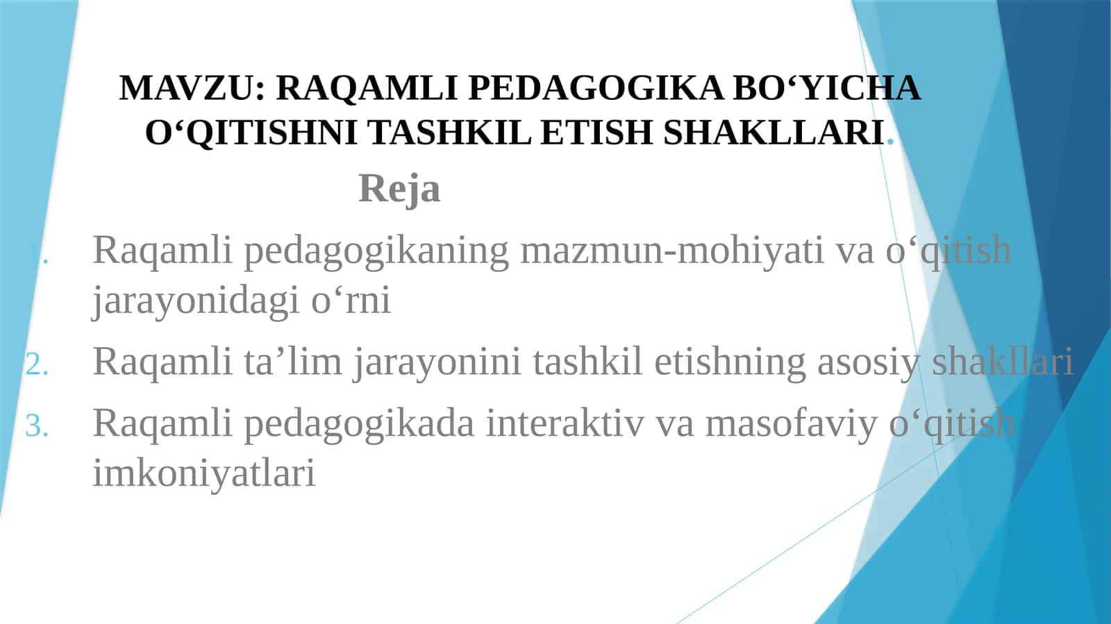 RAQAMLI PEDAGOGIKA BO‘YICHA O‘QITISHNI TASHKIL ETISH SHAKLLARI