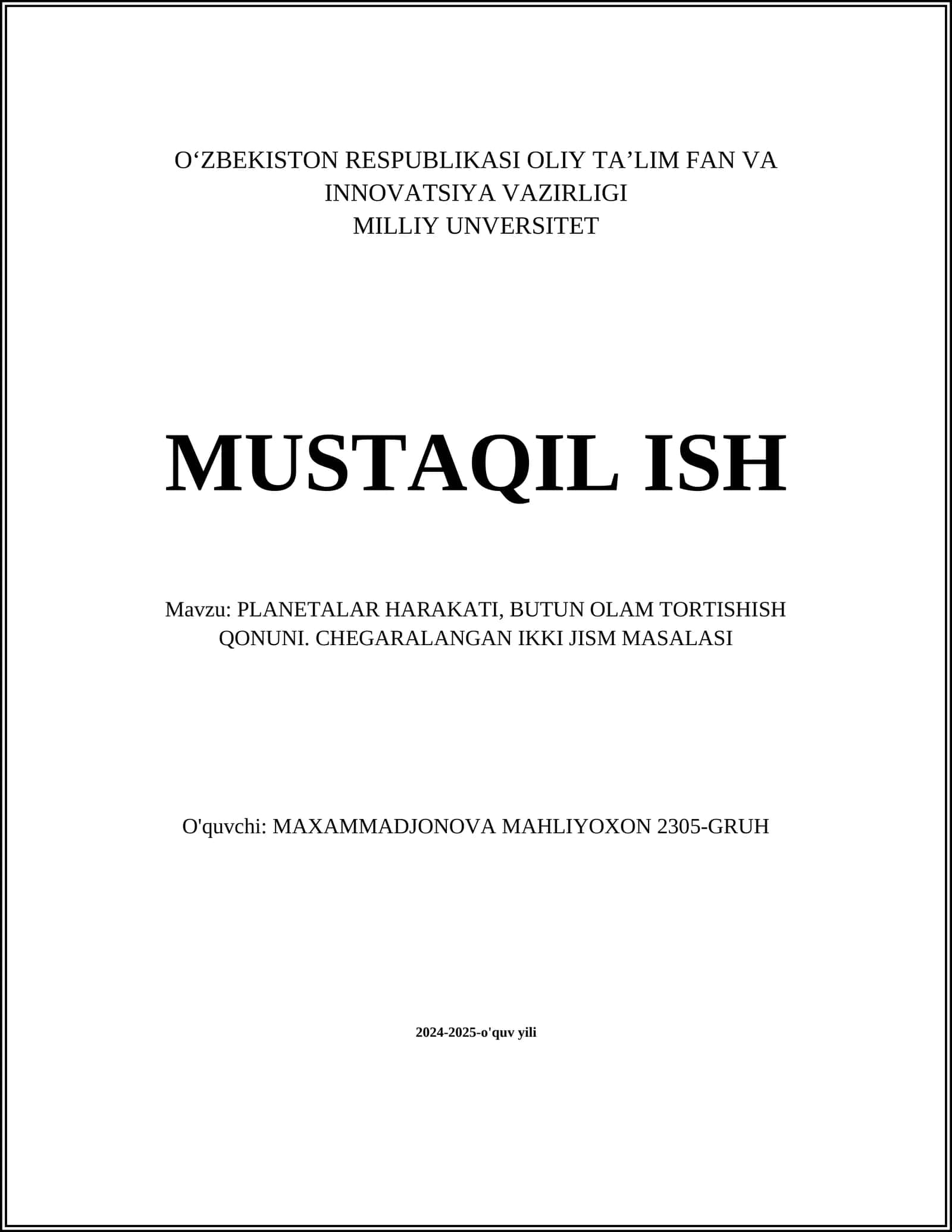 Planetalar Harakati, Butun Olam Tortishish Qonuni. Chegaralangan Ikki Jism Masalasi