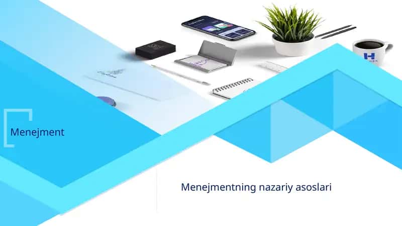 Menejmentning nazariy asoslari
