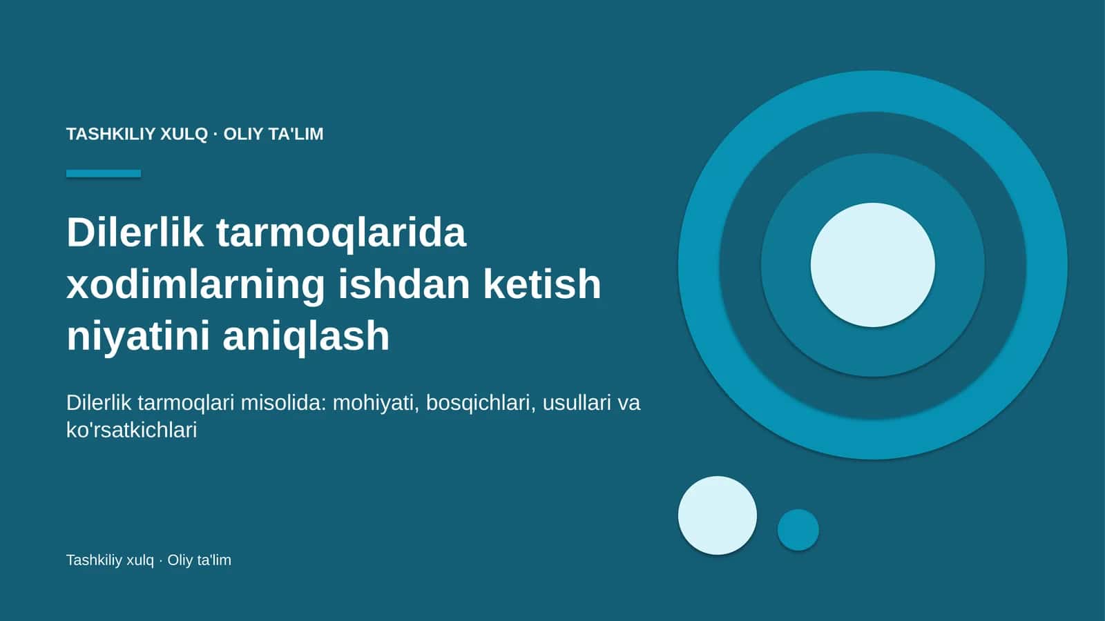Dilerlik tarmoqlarida xodimlarning ishdan ketish niyatini aniqlash