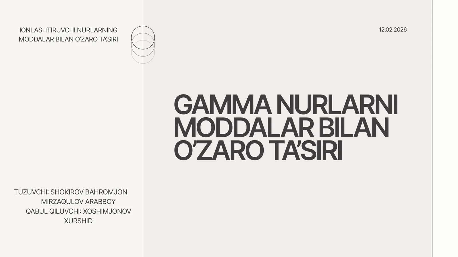 GAMMA NURLARNI MODDALAR BILAN O’ZARO TA’SIRI