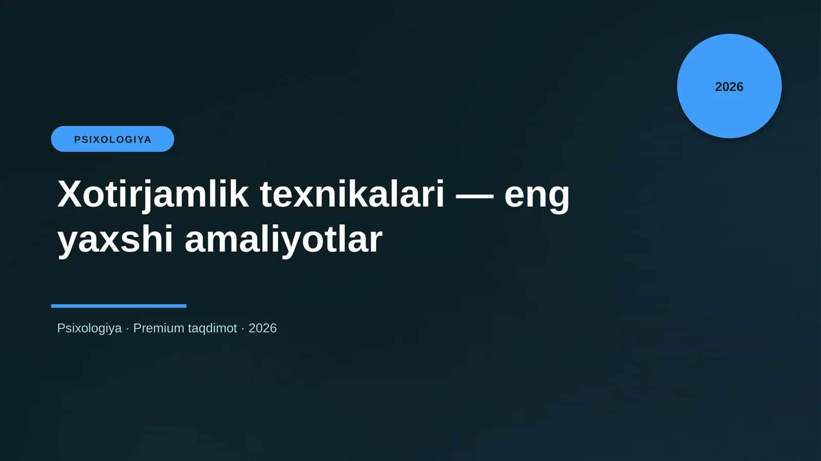 Xotirjamlik texnikalari — eng yaxshi amaliyotlar