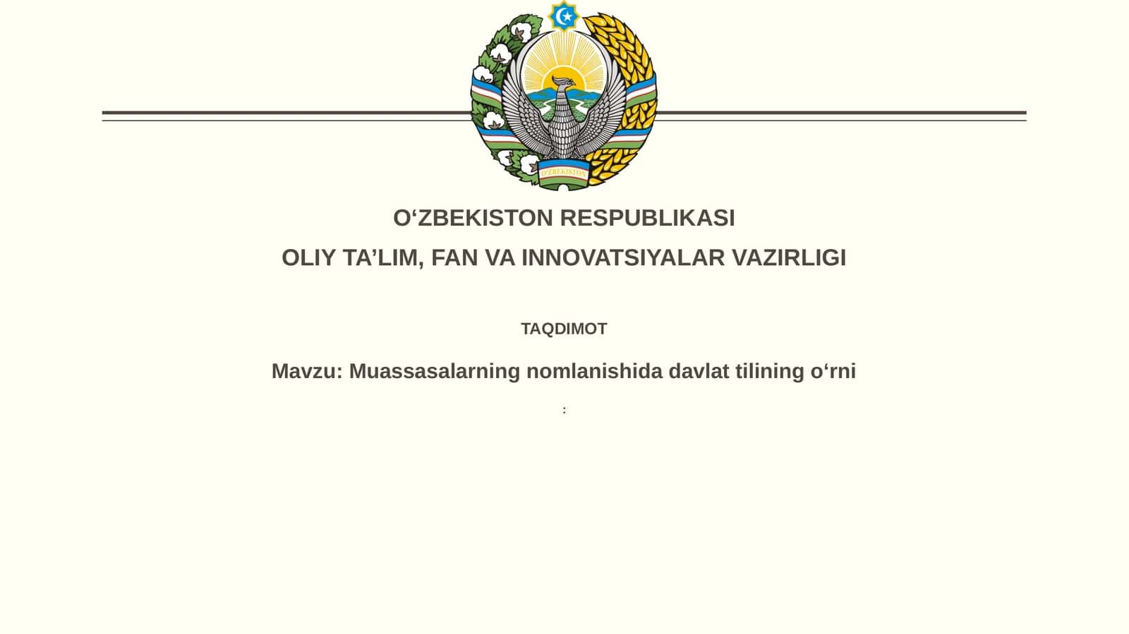 Muassasalarning nomlanishida davlat tilining oʻrni