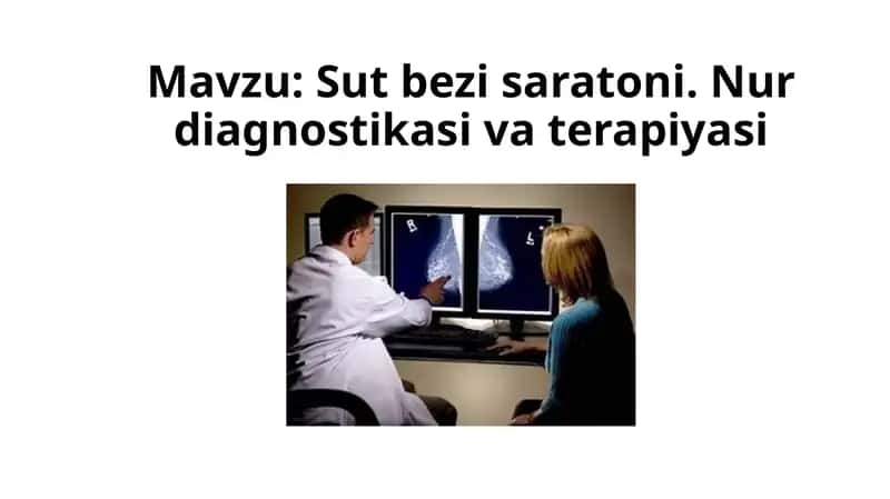 Sut bezi saratoni. Nur diagnostikasi va terapiyasi