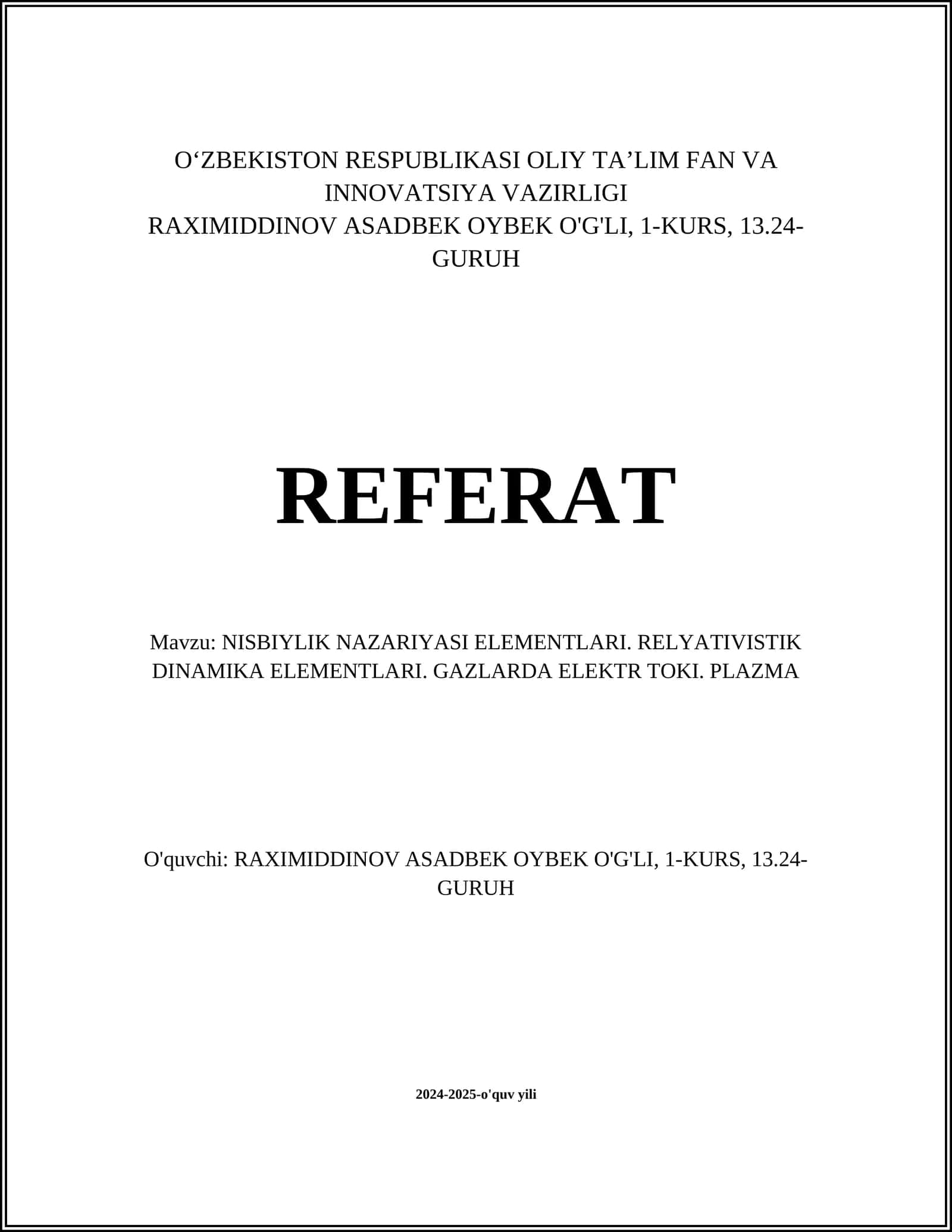 Nisbiylik nazariyasi elementlari va reliativistik dinamika elementlari