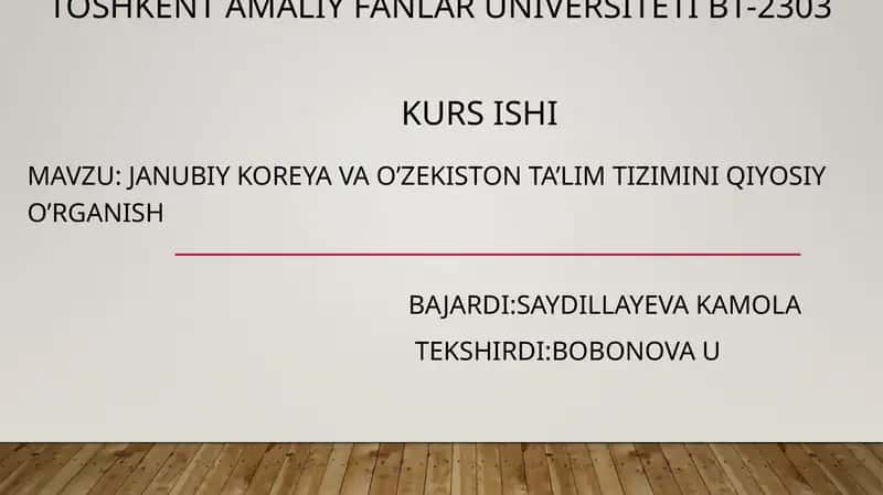 JANUBIY KOREYA VA O'ZEKISTON TA'LIM TIZIMLARI