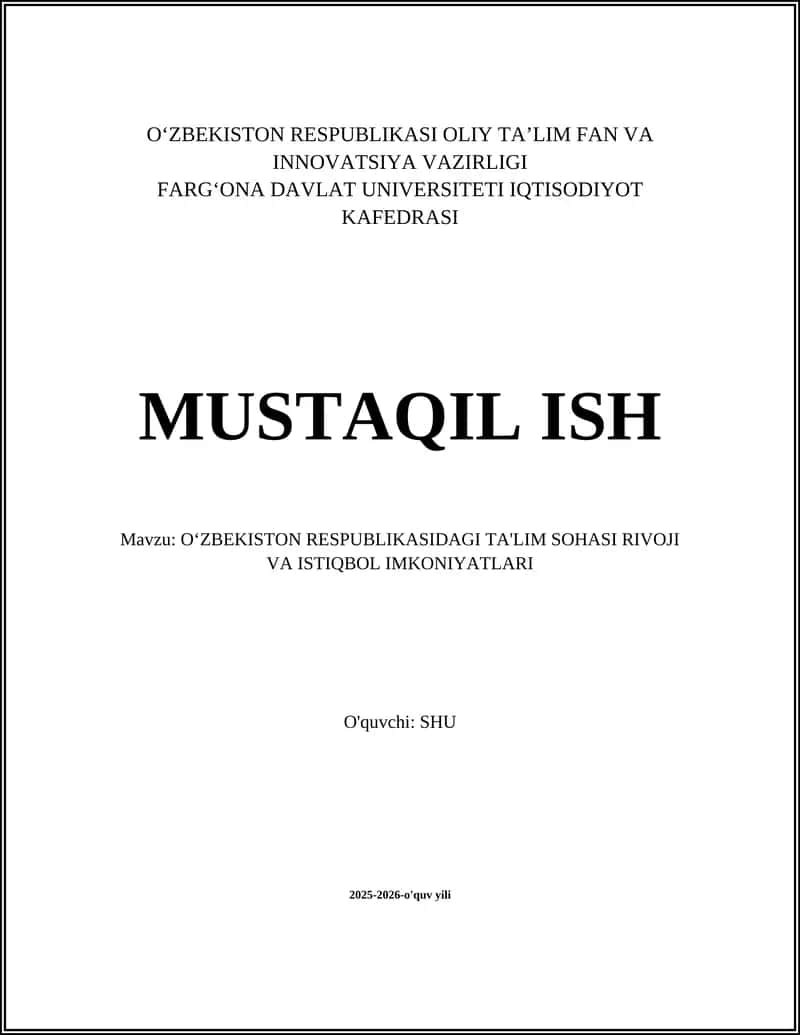 O‘zbekiston Respublikasidagi ta'lim sohasi rivoji va istiqbol imkoniyatlari