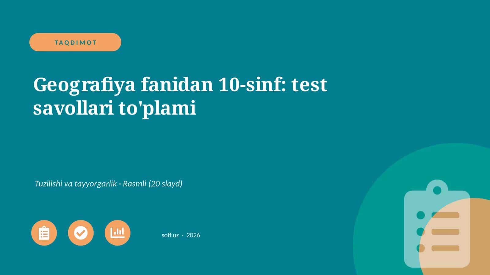 Geografiya fanidan 10-sinf: test savollari to'plami