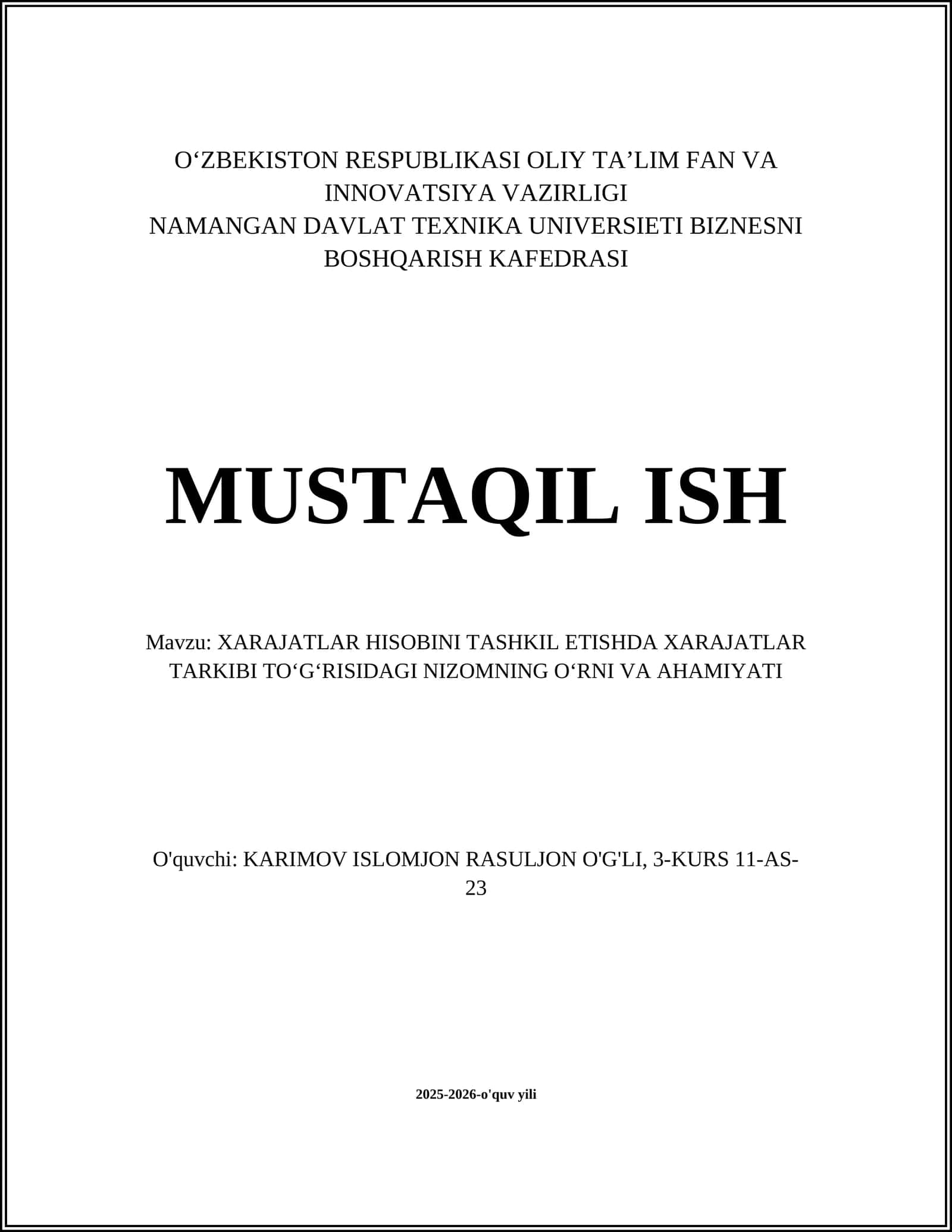 XARAJATLAR HISOBINI TASHKIL ETISHDA XARAJATLAR TARKIBI TO‘G‘RISIDAGI NIZOMNING O‘RNI VA AHAMIYATI