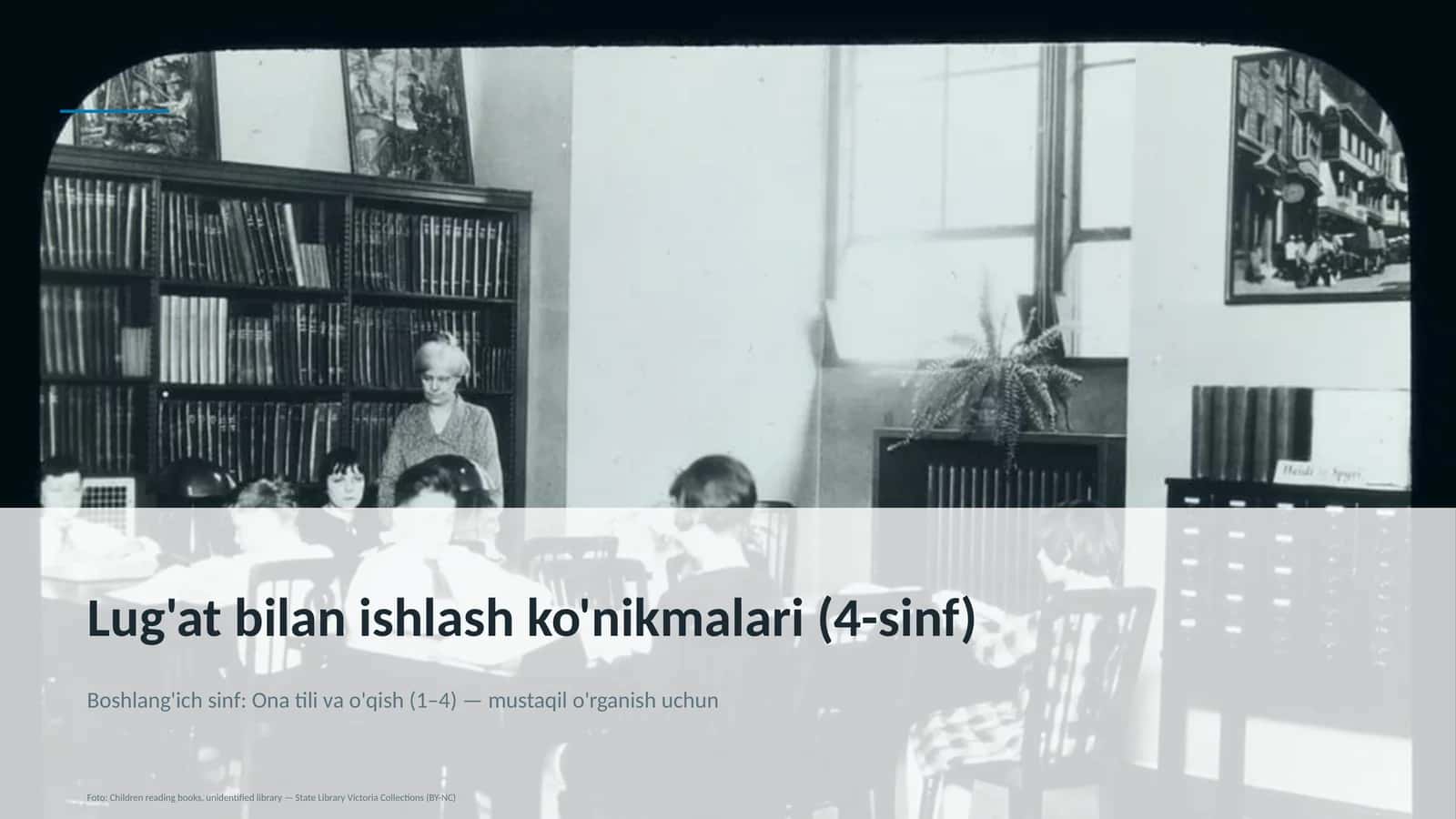 Lug'at bilan ishlash ko'nikmalari (4-sinf)