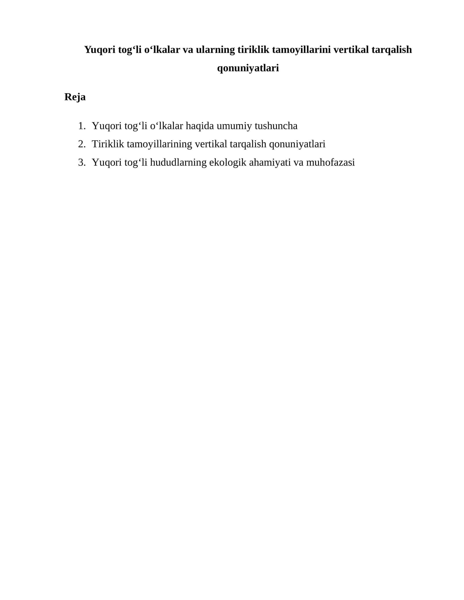 Yuqori tog‘li o‘lkalar va ularning tiriklik tamoyillarini vertikal tarqalish qonuniyatlari