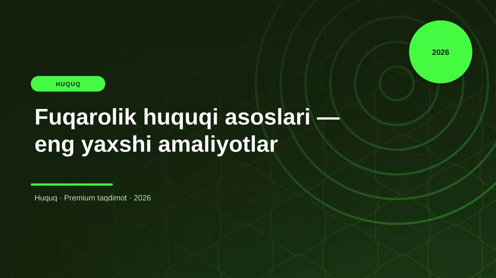 Fuqarolik huquqi asoslari — eng yaxshi amaliyotlar