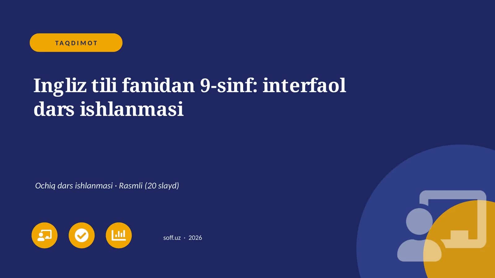 Ingliz tili fanidan 9-sinf: interfaol dars ishlanmasi