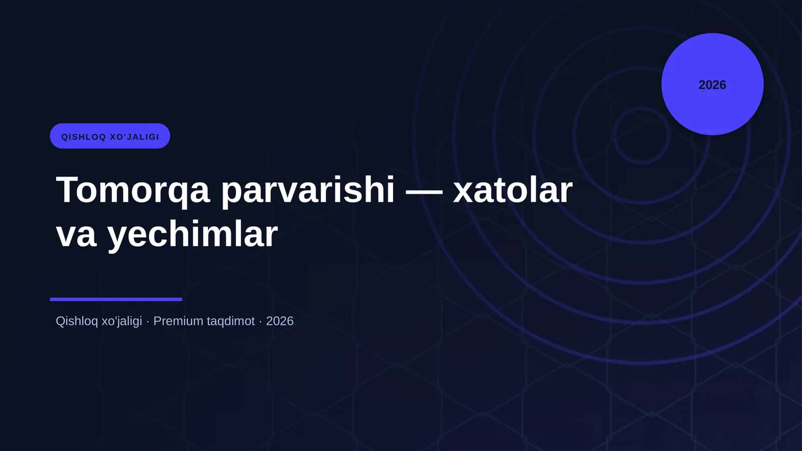 Tomorqa parvarishi — xatolar va yechimlar