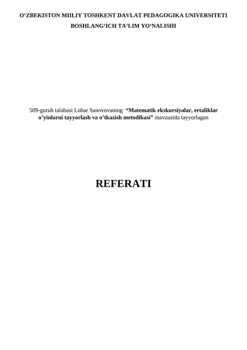 Matematik ekskursiyalar, ertaliklar o‘yinlarni tayyorlash va o‘tkazish metodikasi