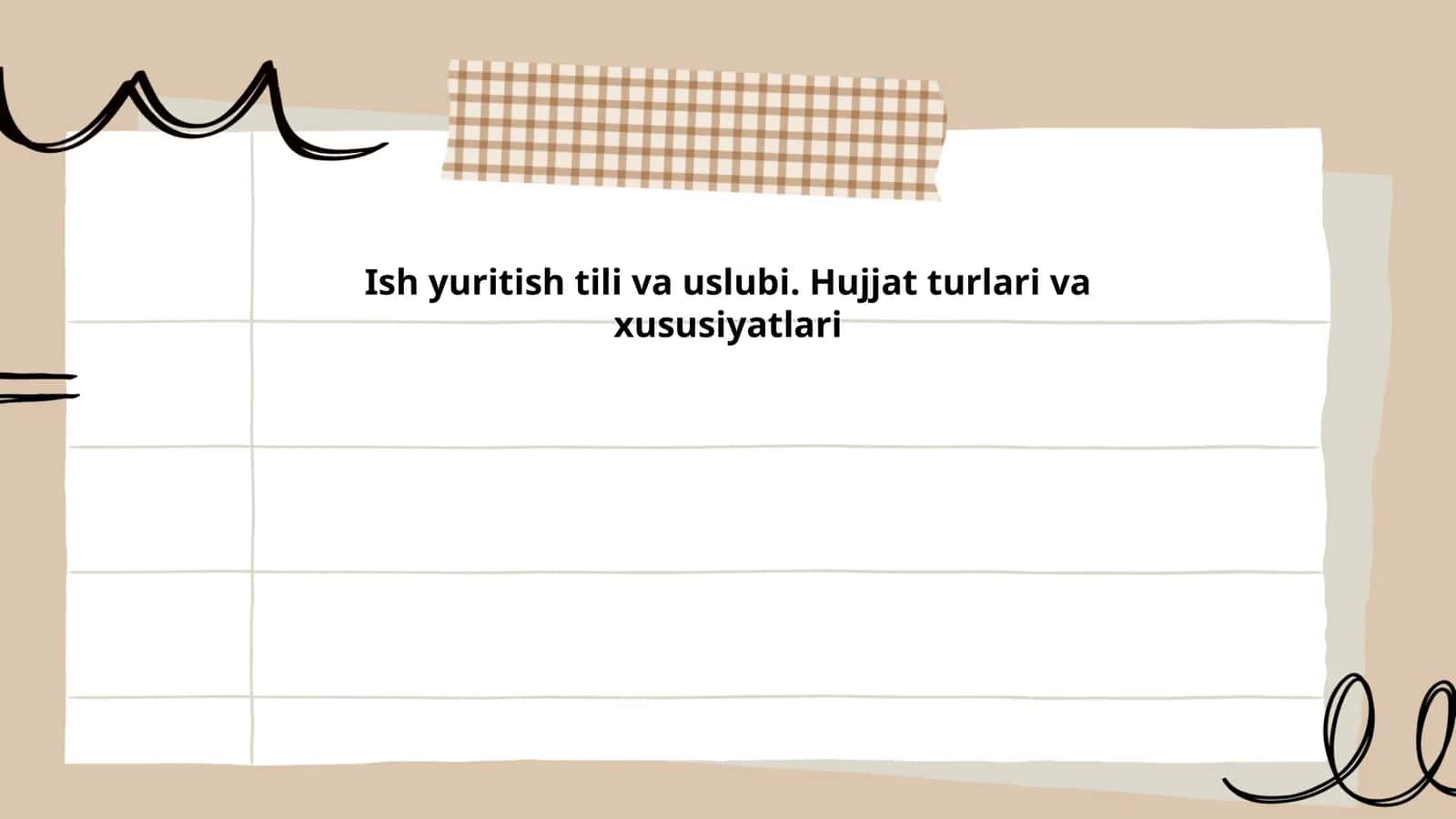 Ish yuritish tili va uslubi. Hujjat turlari va xususiyatlari