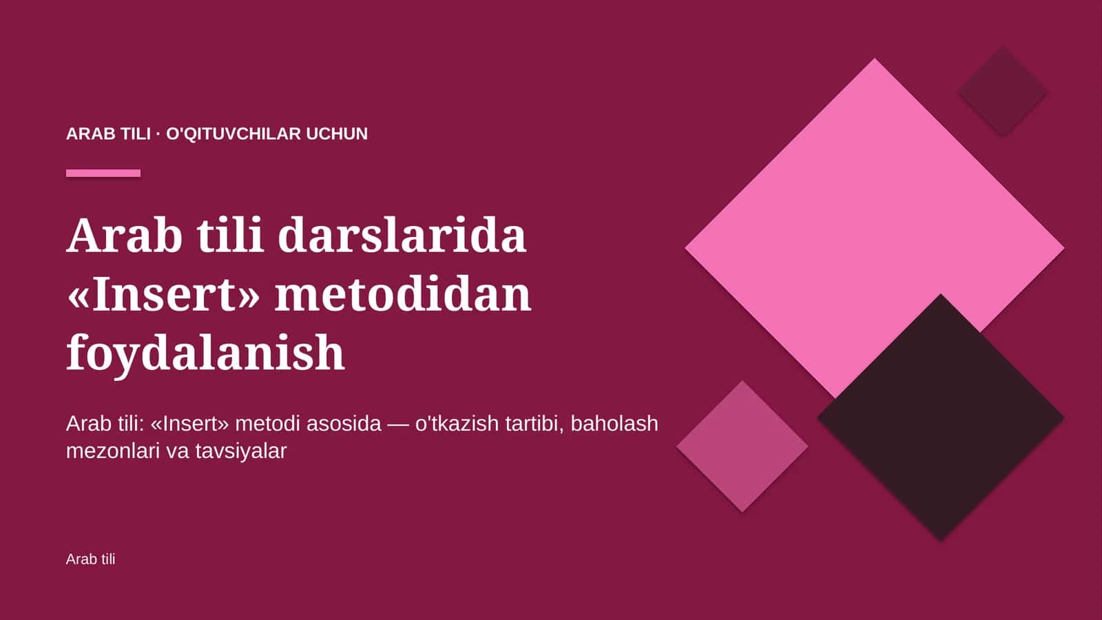 arab tili darslarida insert metodidan foydalanish 5963