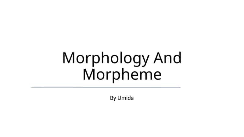 Morphology And Morpheme