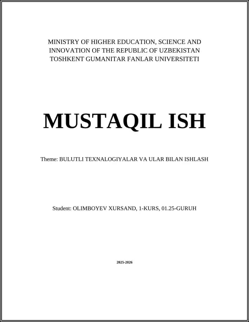 BULUTLI TEXNALOGIYALAR VA ULAR BILAN ISHLASH