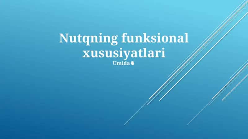 Nutqning funksional xususiyatlari