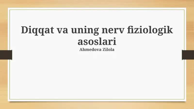Diqqat va uning nerv fiziologik asoslari