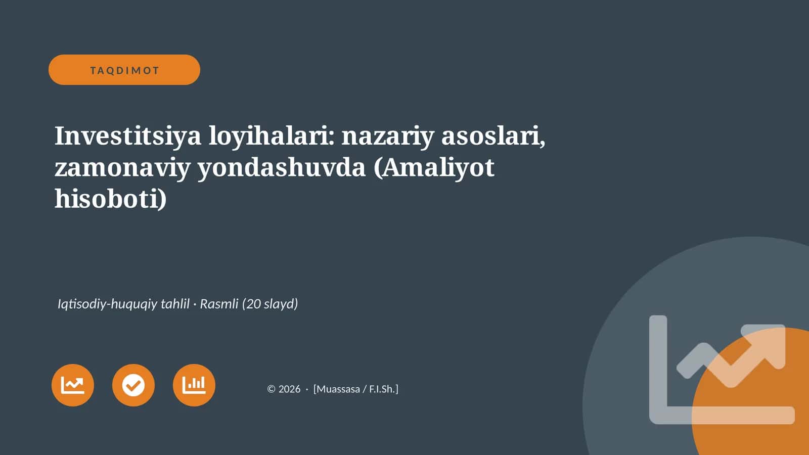 Investitsiya loyihalari: nazariy asoslari, zamonaviy yondashuvda (Amaliyot hisoboti)