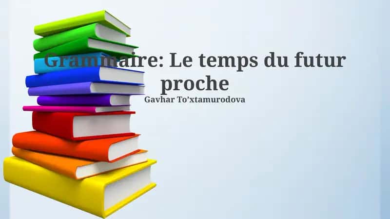 Le futur proche en français