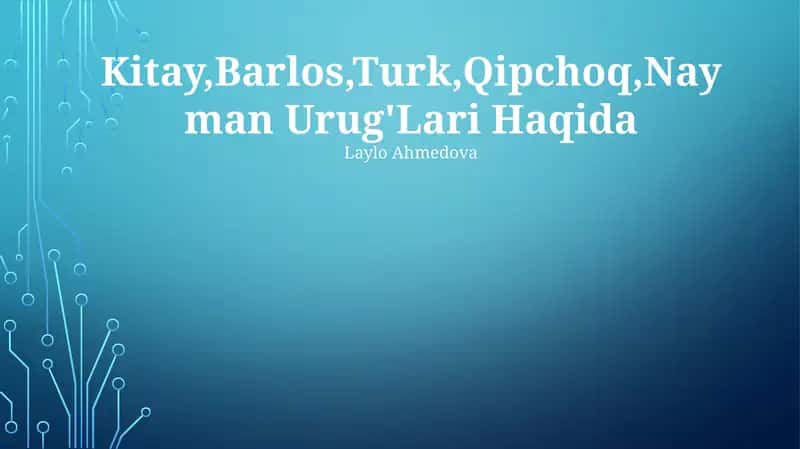 Kitay, Barlos, Turk, Qipchoq, Nayman Urug'Lari Haqida