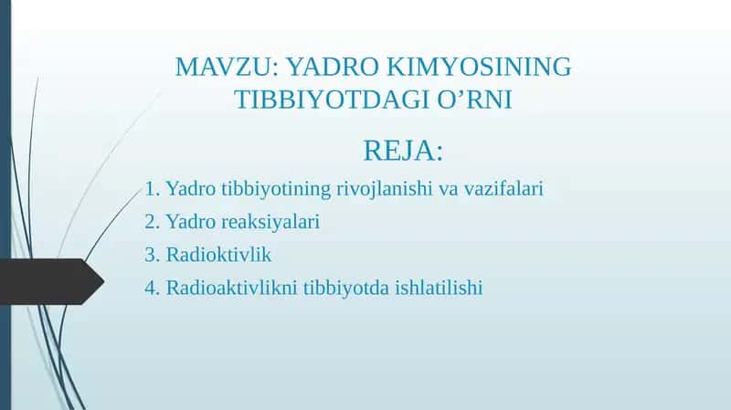 Yadro kimyosining tibbiyotdagi o’rni