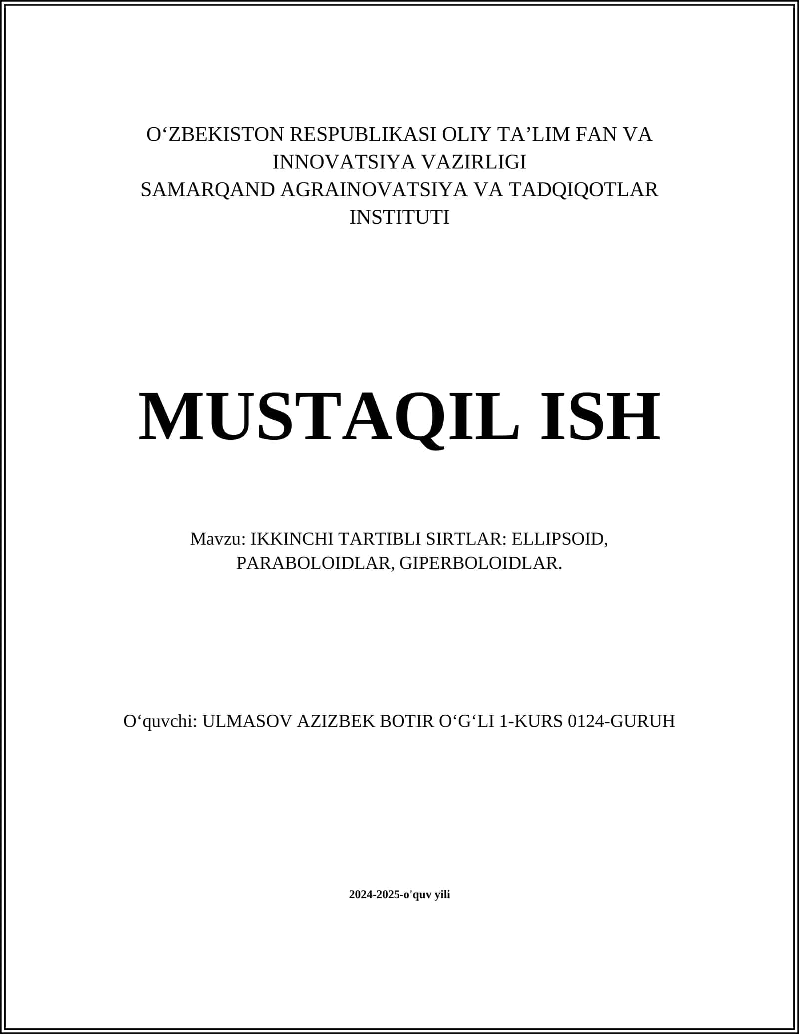 IKKINCHI TARTIBLI SIRTLAR: ELLIPSOID, PARABOLOIDLAR, GIPERBOLOIDLAR