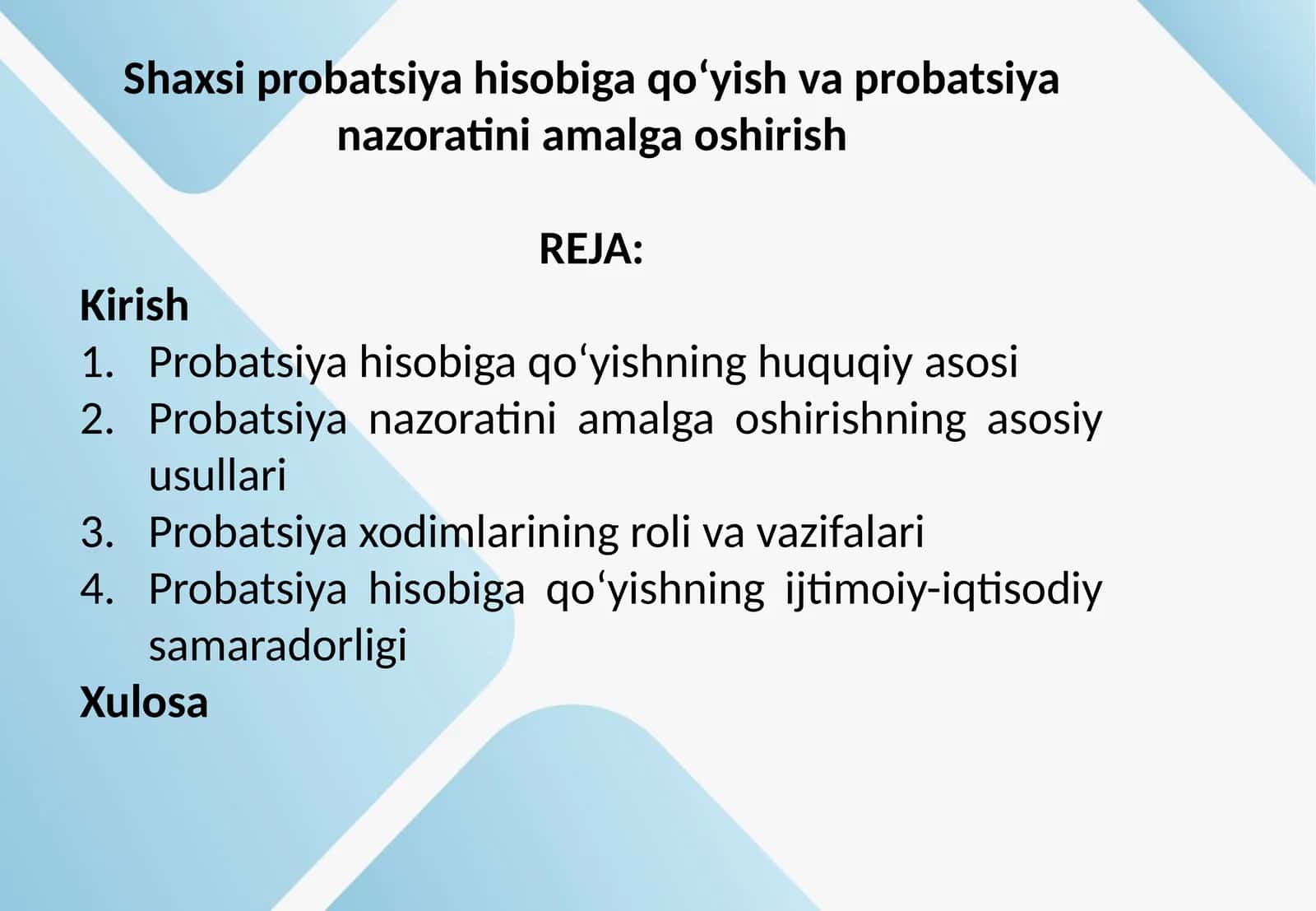 Shaxsi probatsiya hisobiga qoʻyish va probatsiya nazoratini amalga oshirish