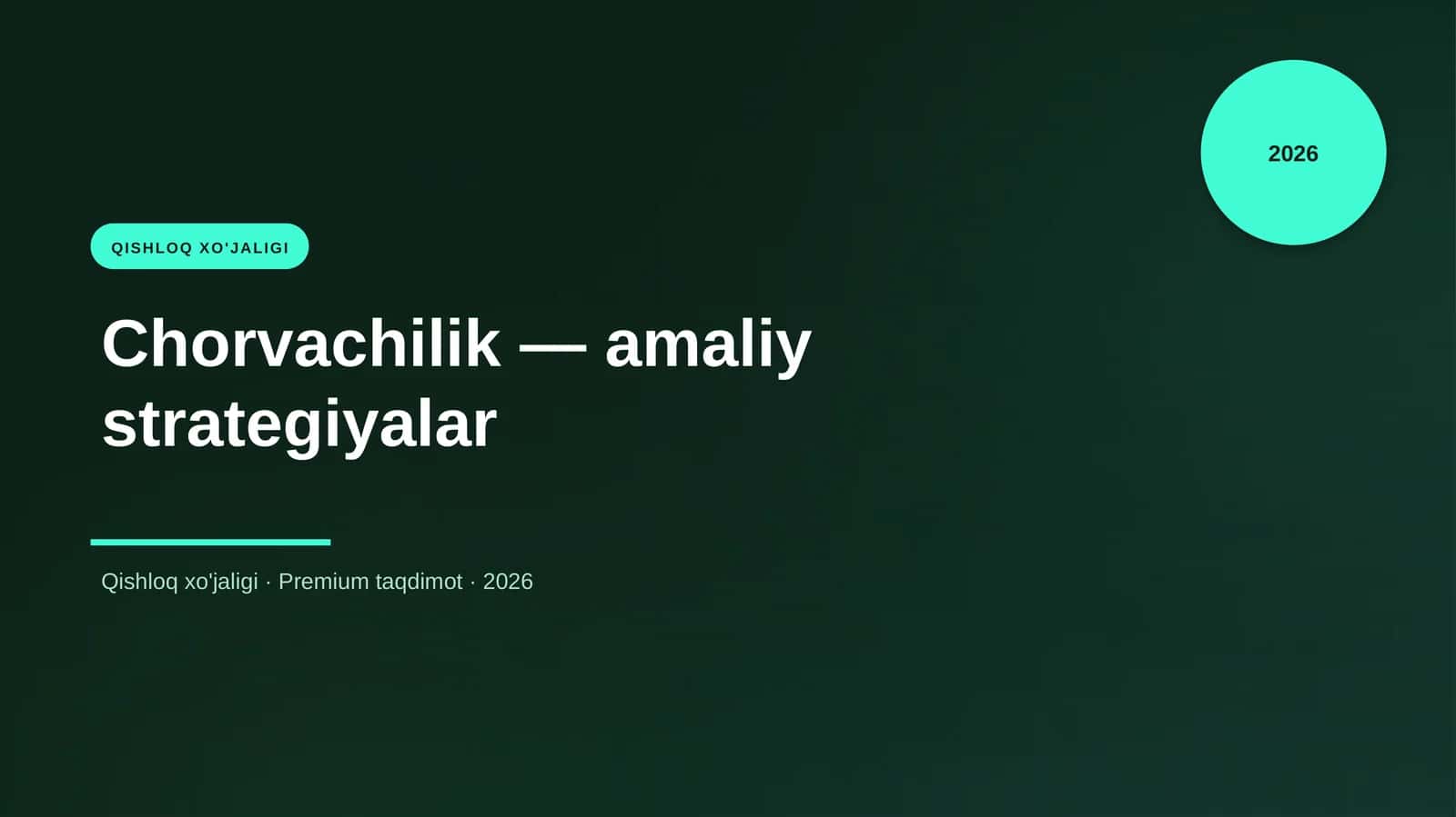Chorvachilik — amaliy strategiyalar
