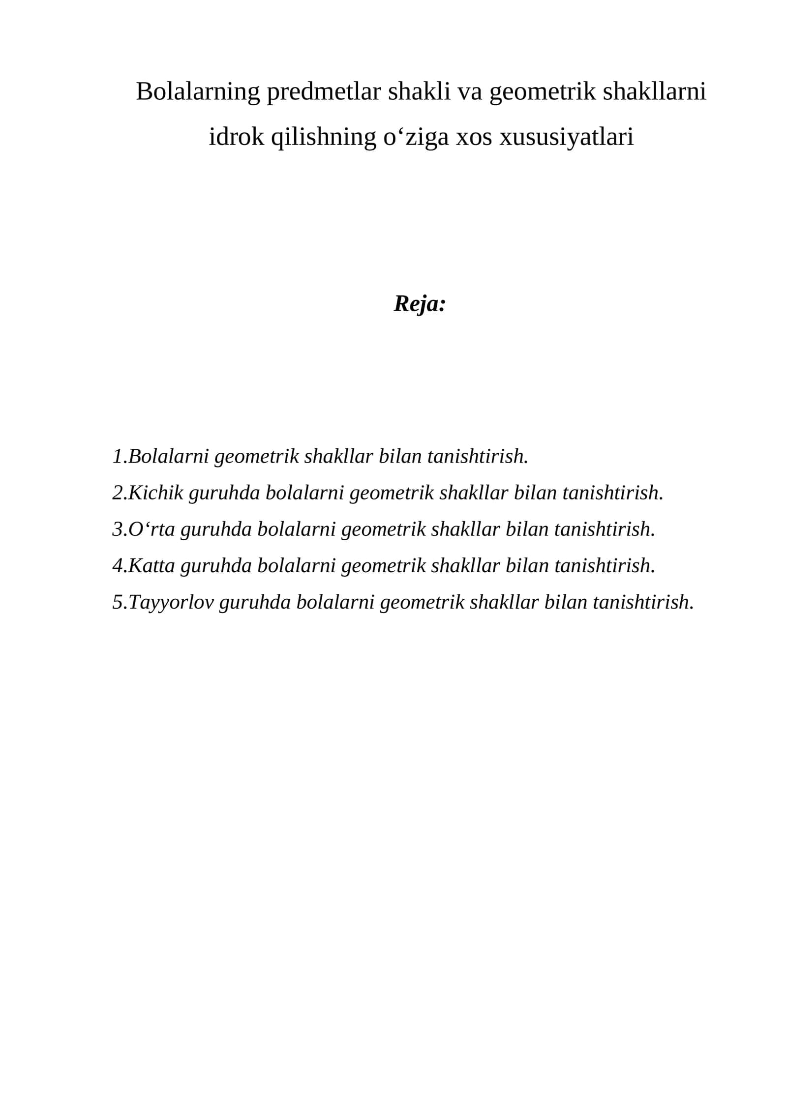 Bolalarning predmetlar shakli va geometrik shakllarni idrok qilishning o‘ziga xos xususiyatlari