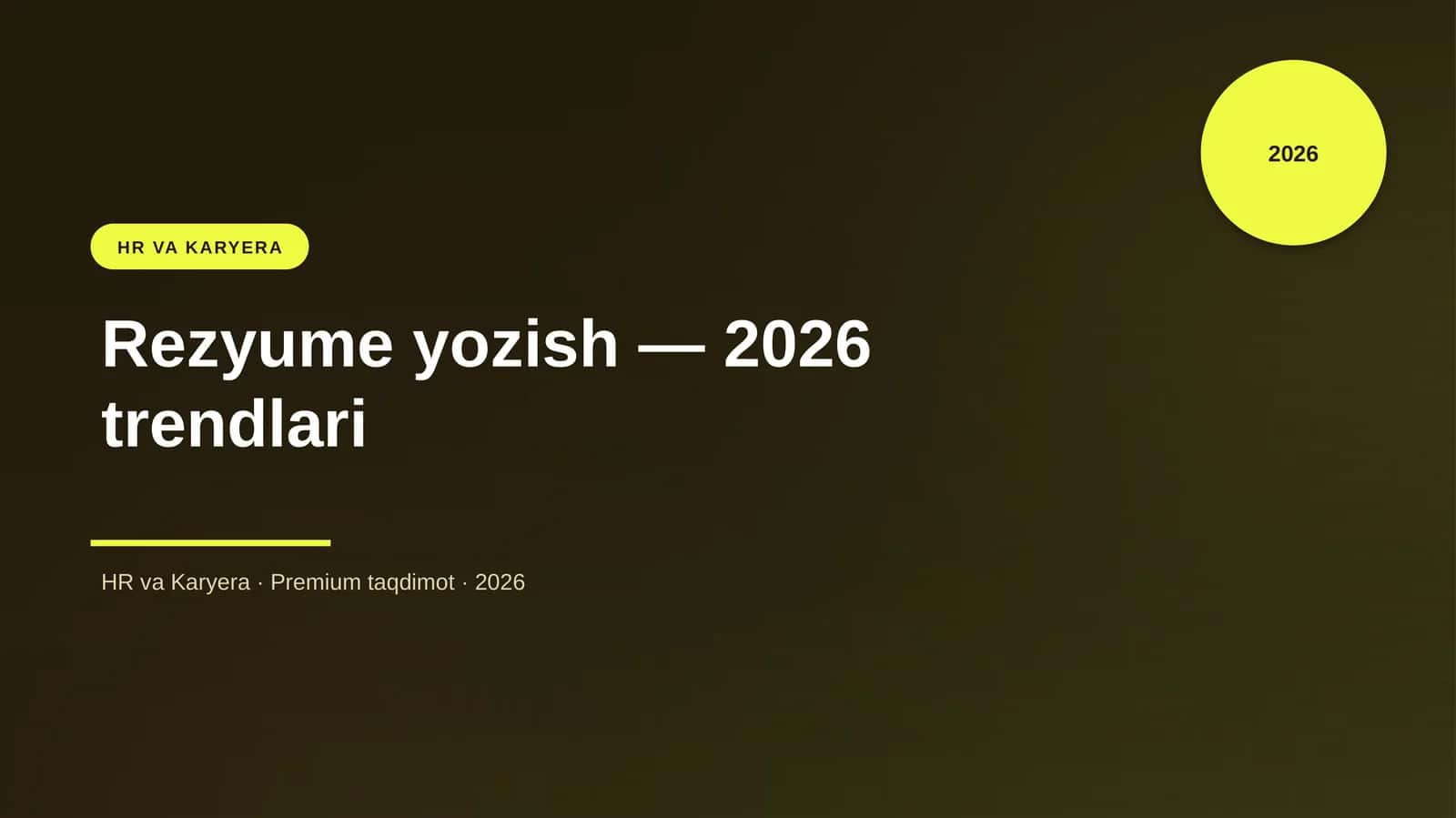 Rezyume yozish — 2026 trendlari