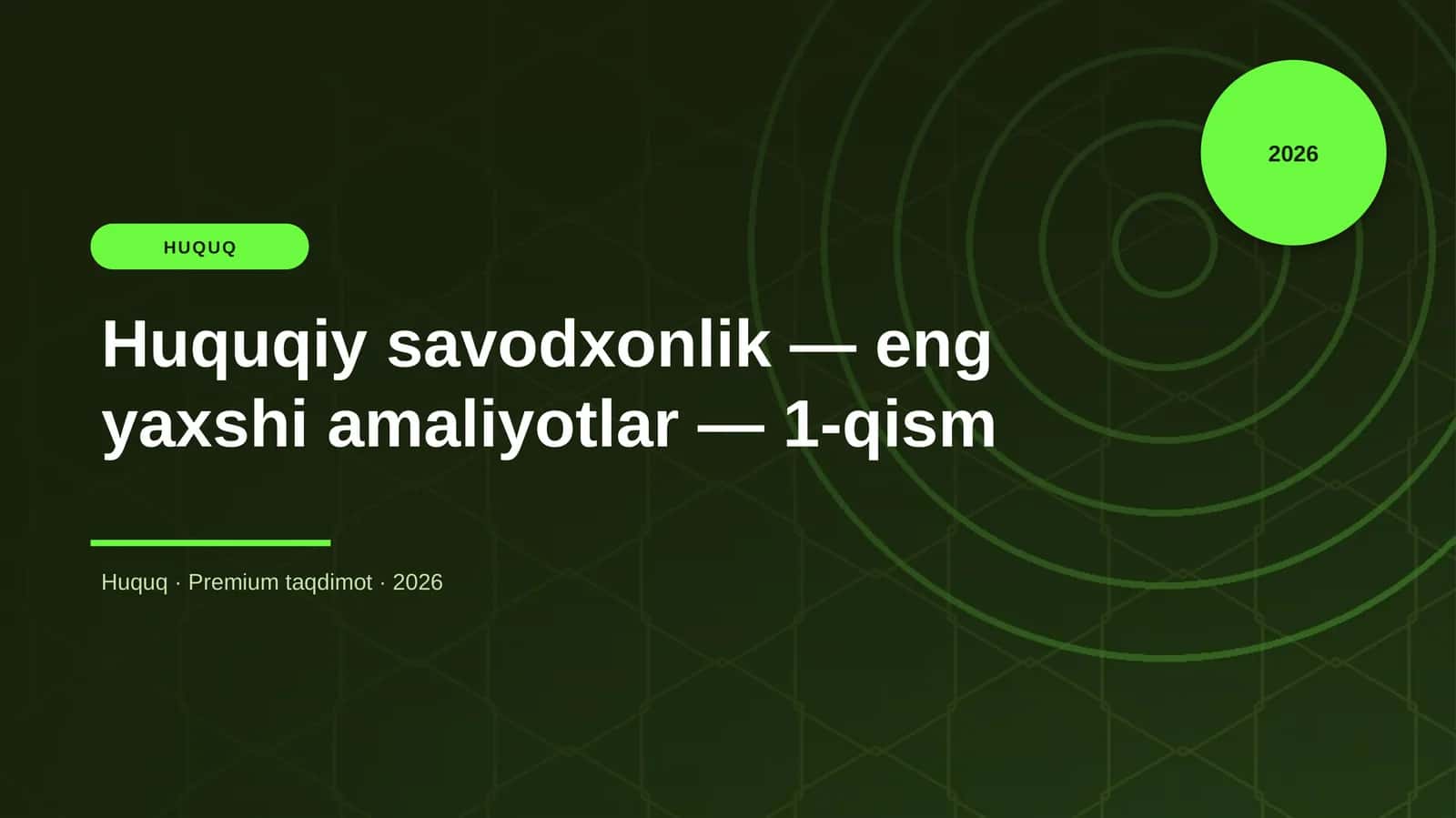 Huquqiy savodxonlik — eng yaxshi amaliyotlar — 1-qism