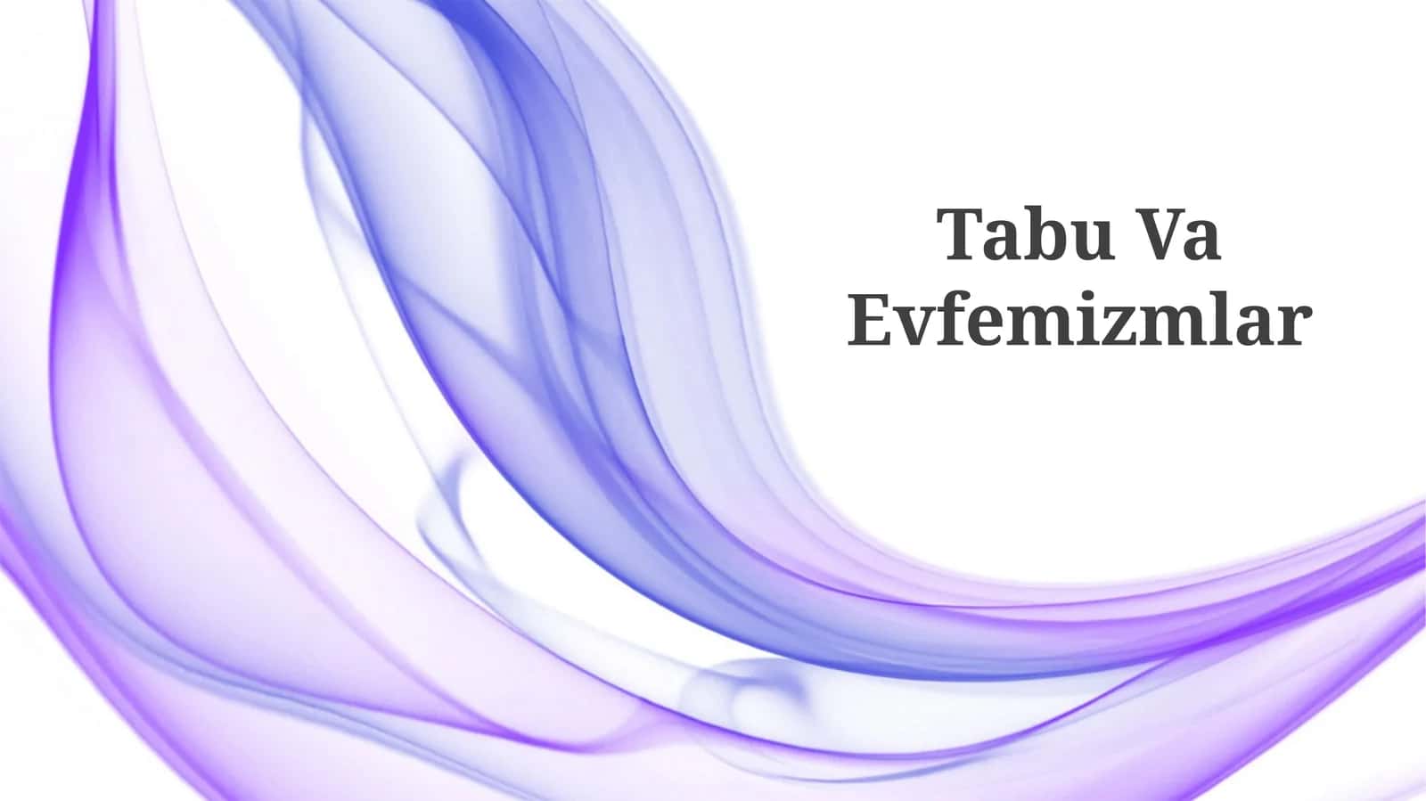 Tabu Va Evfemizmlar